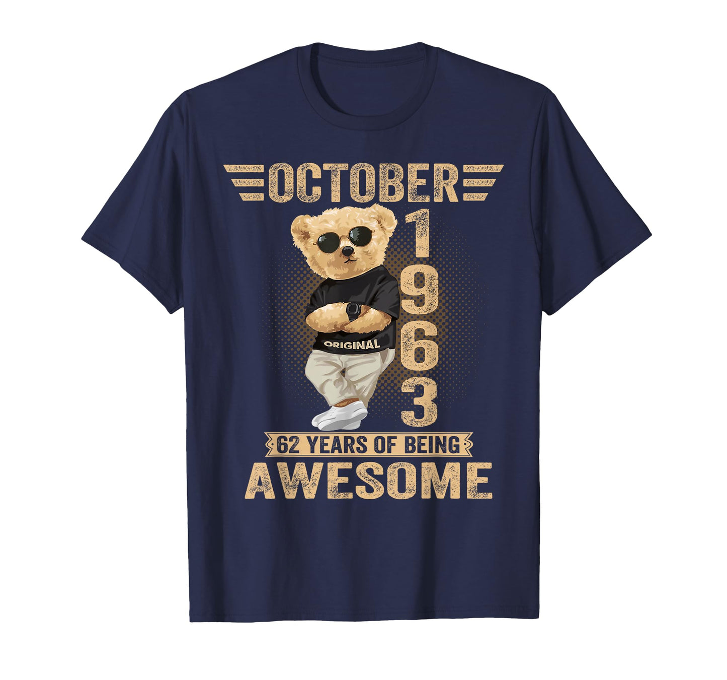 October 62nd Birthday Men Women 1963 Awesome Teddy Bear T-Shirt