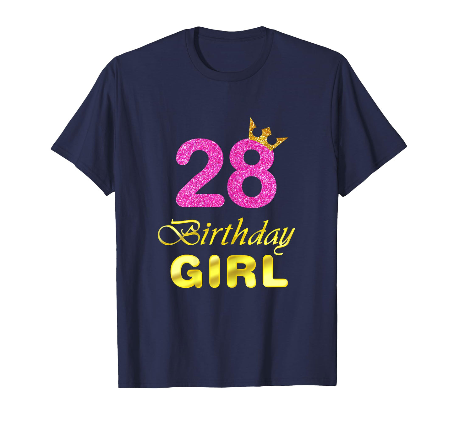 28th Birthday Gift Girl Princess Tee for 28 Years Old T-Shirt