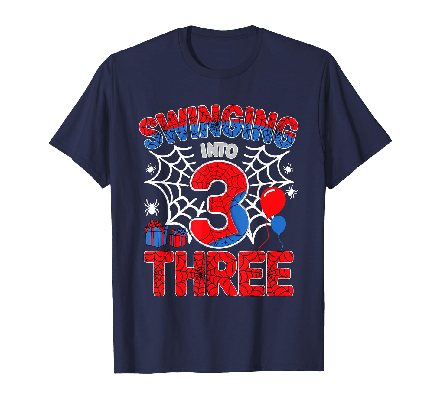 Swinging Into 3 Year Old Boy Funny 3rd Spider Birthday Party T-Shirt