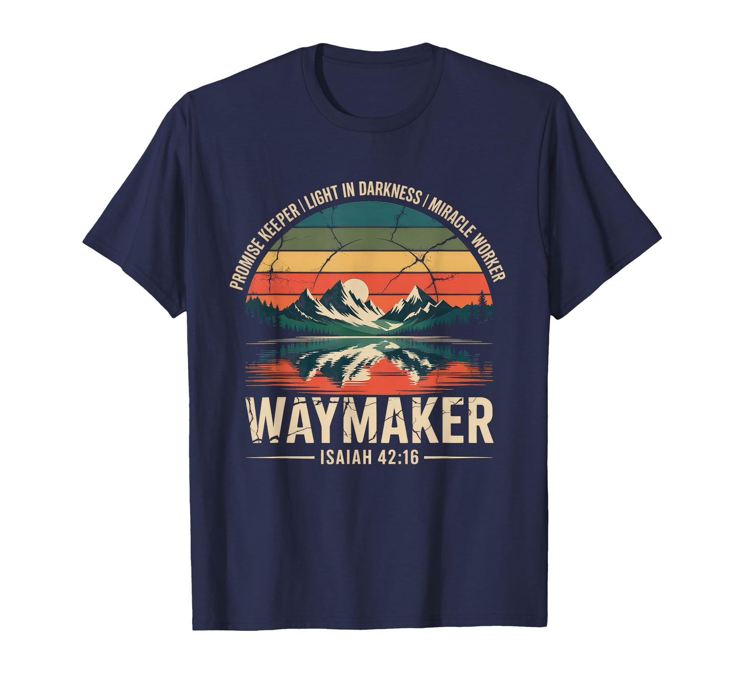 Waymaker Tshirt Promise Keeper Miracle Worker God Christian T-Shirt