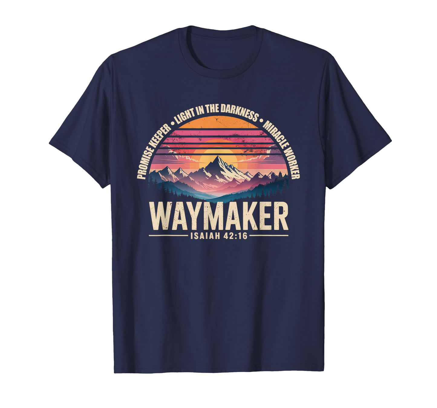 Waymaker Tshirt Promise Keeper Miracle Worker God Christian T-Shirt