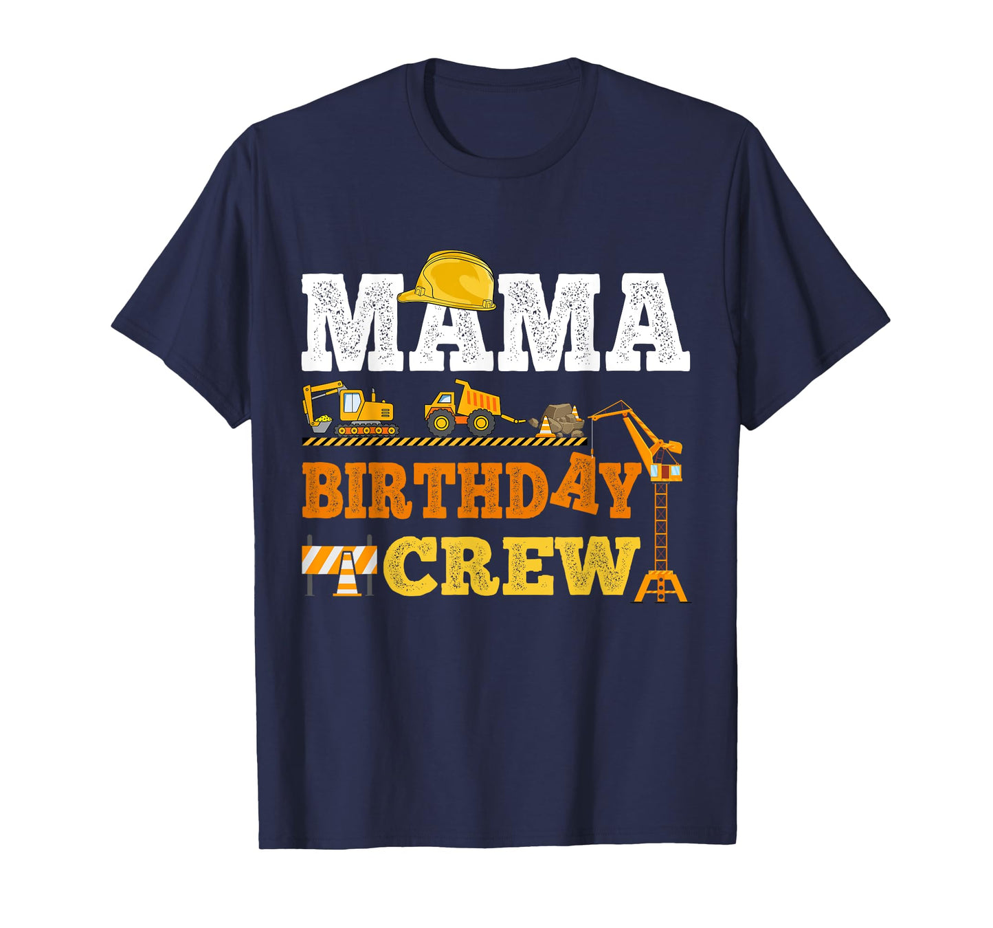 Mama Birthday Crew Construction Excavator Kids Family Set T-Shirt