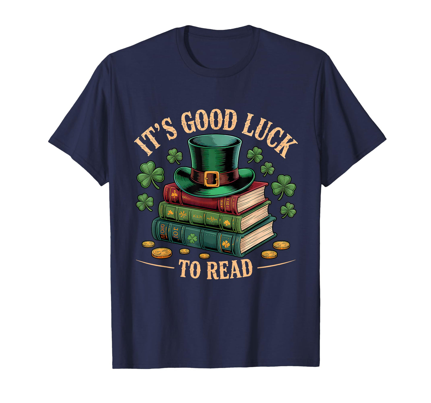 Vintage It's Good Luck to Read St Patrick's Day Book Lucky T-Shirt
