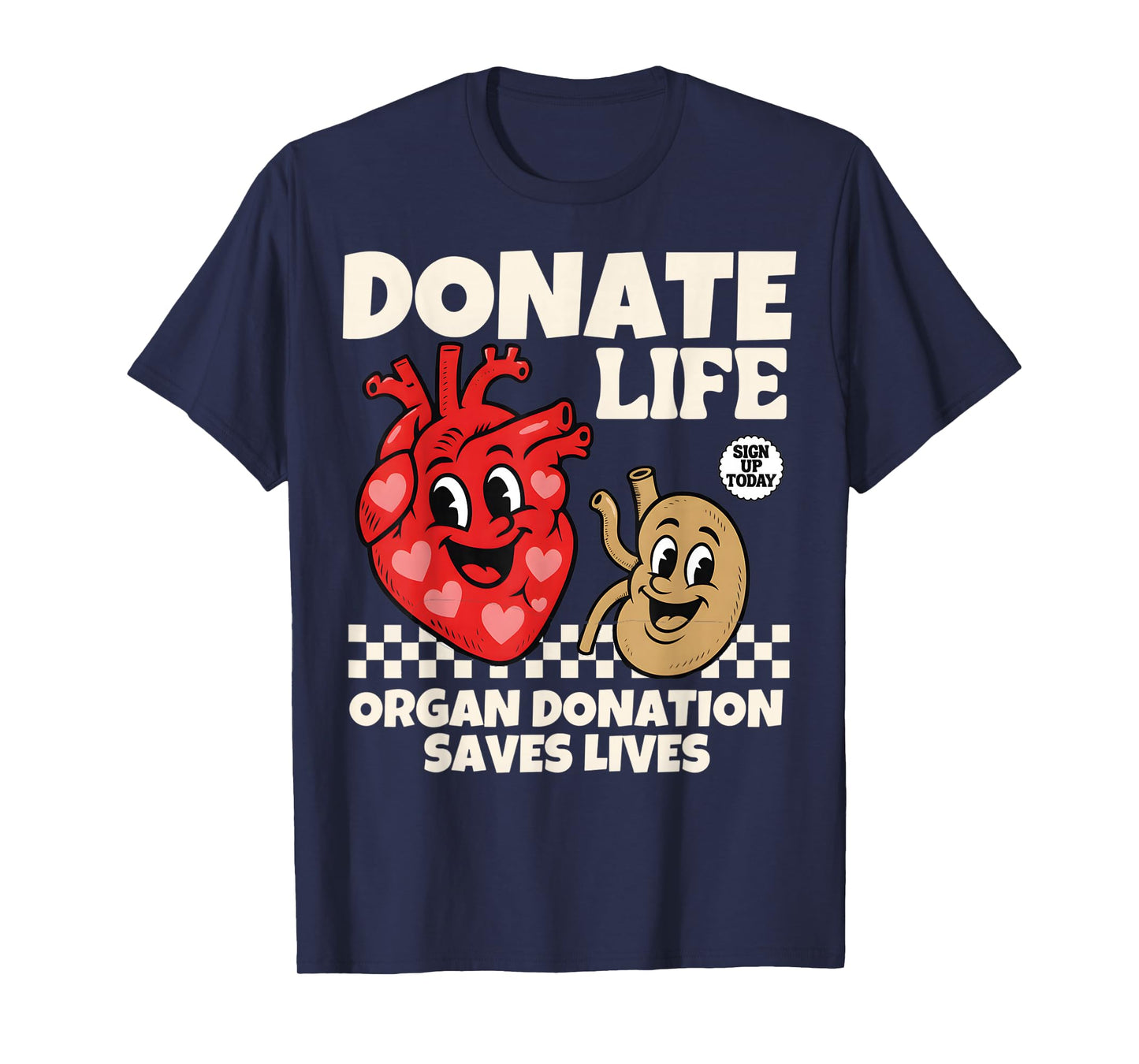 Donate Life Blood Donation Organ Donation Saves Lives Donor T-Shirt