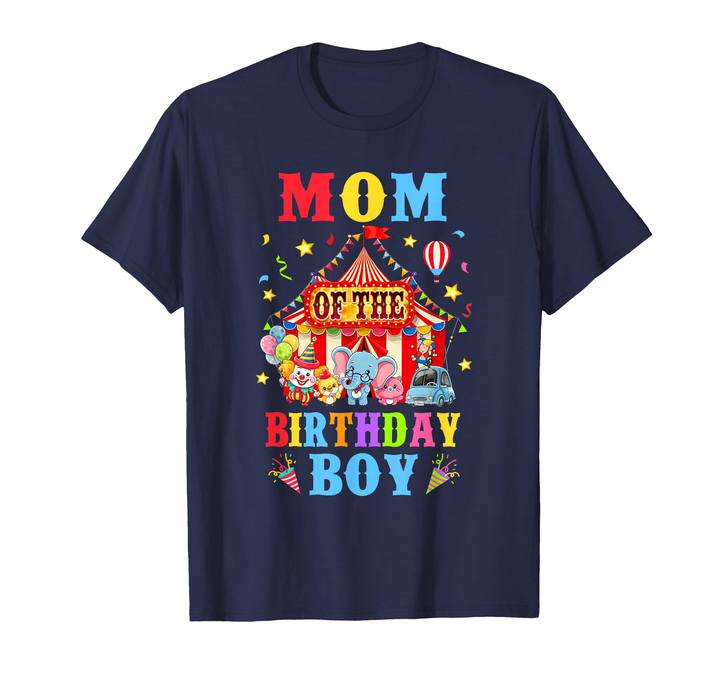 Mom Of The Birthday For Boy Circus Carnival Theme Party T-Shirt