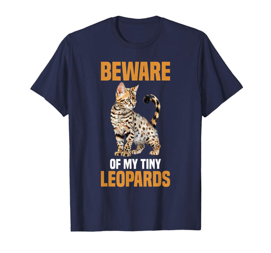 Beware of My Tiny Leopards Bengal Cat T-Shirt