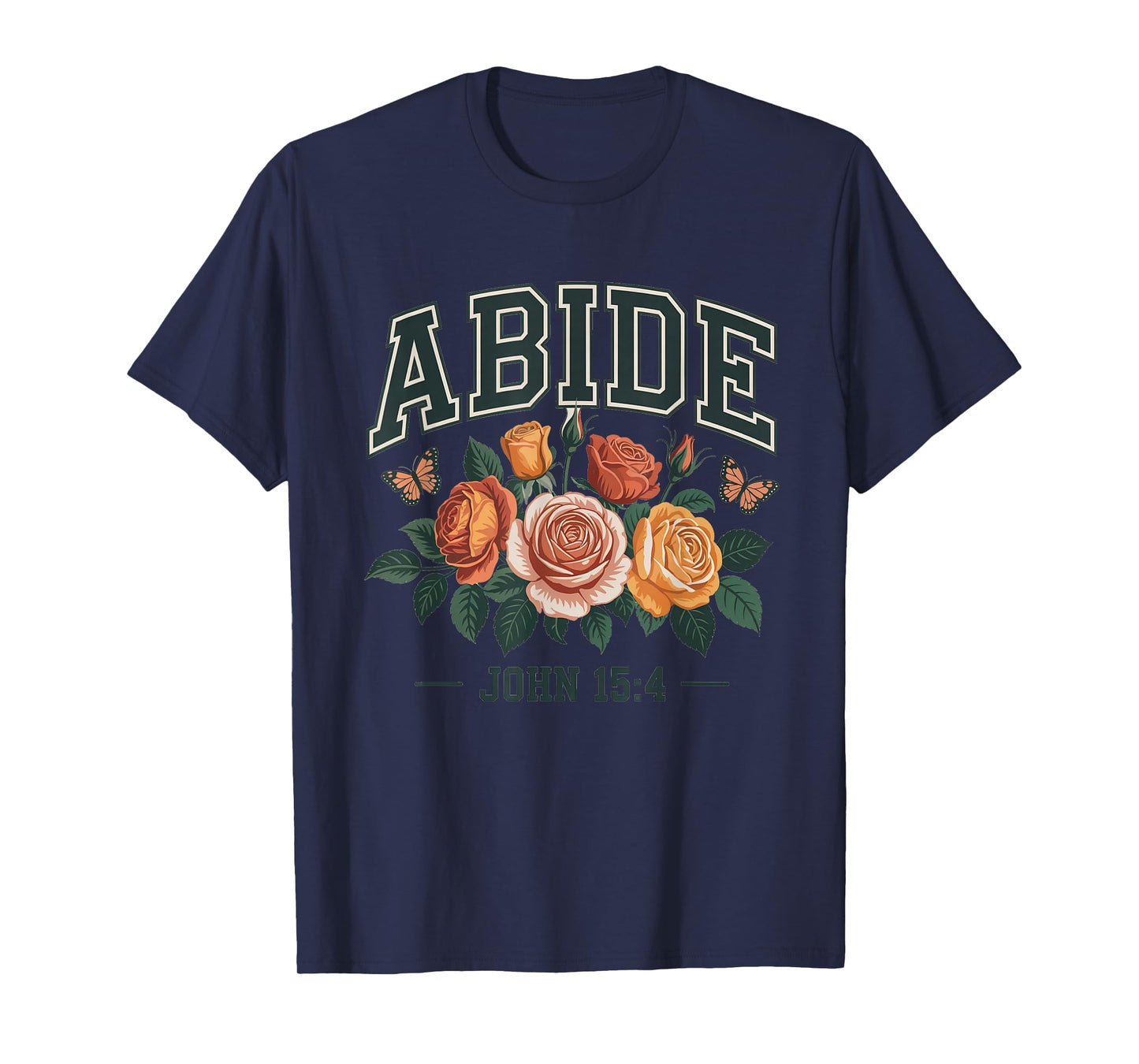 Abide John 15:4 Bible Verse Christian Floral Faith Scripture T-Shirt