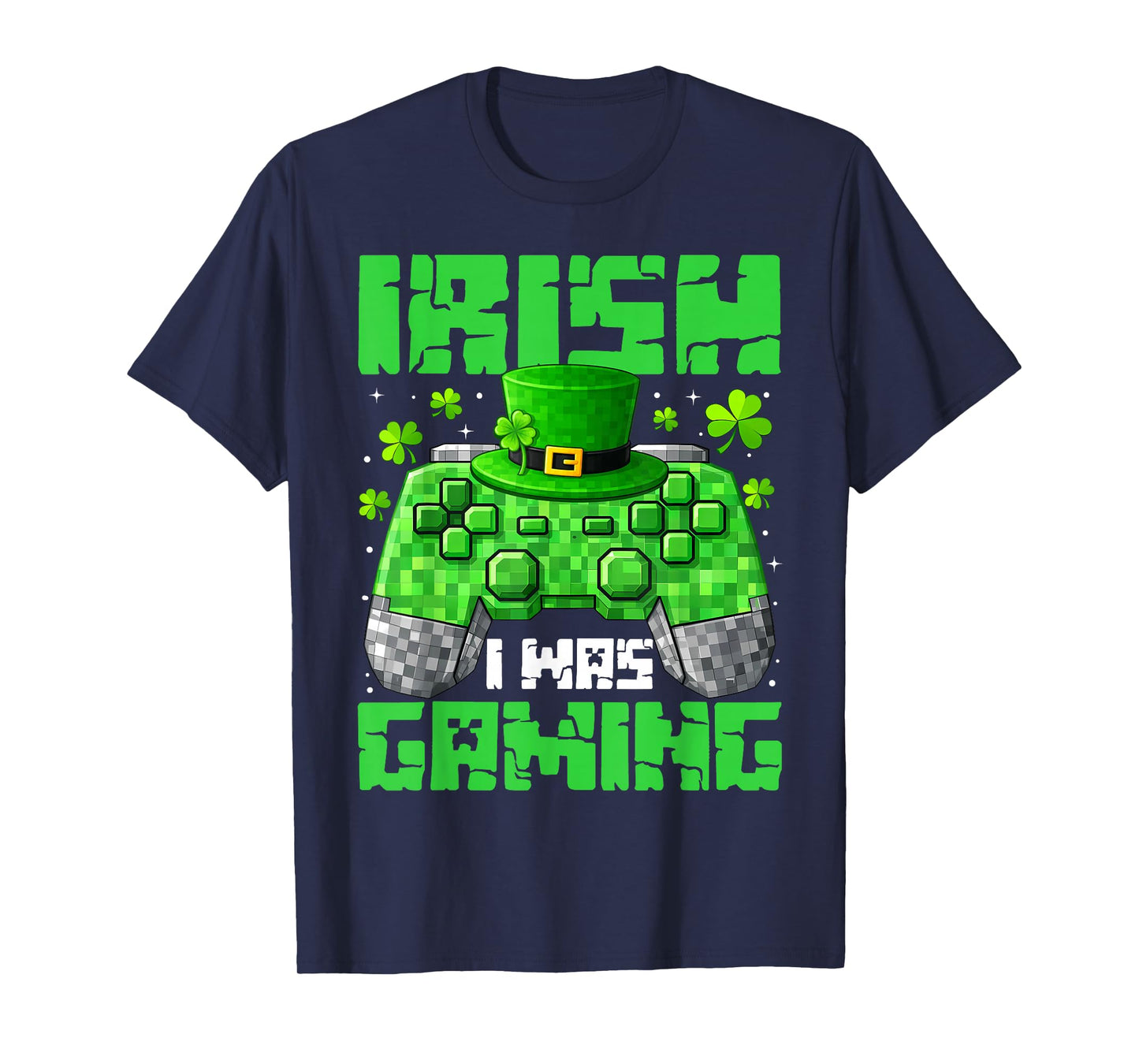 Pixel St Patricks Day Irish I was Gaming Gamer Men Boys Kids T-Shirt