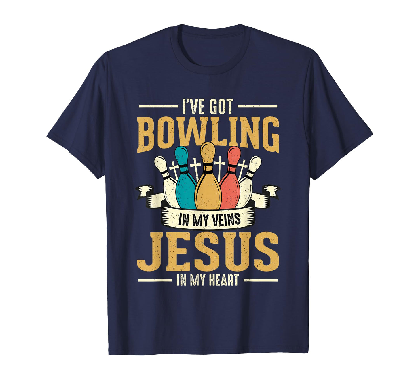 I've Got Bowling in My Veins Jesus in My Heart T-Shirt