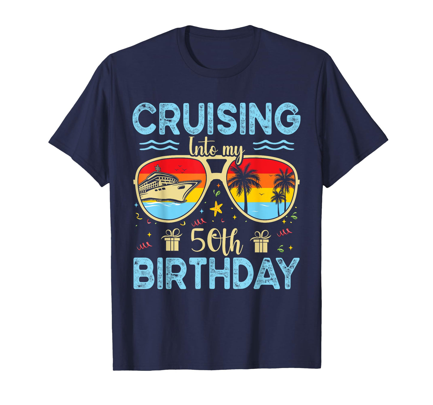 Cruising Into My 50th Birthday - 50th Birthday Cruise Squad T-Shirt