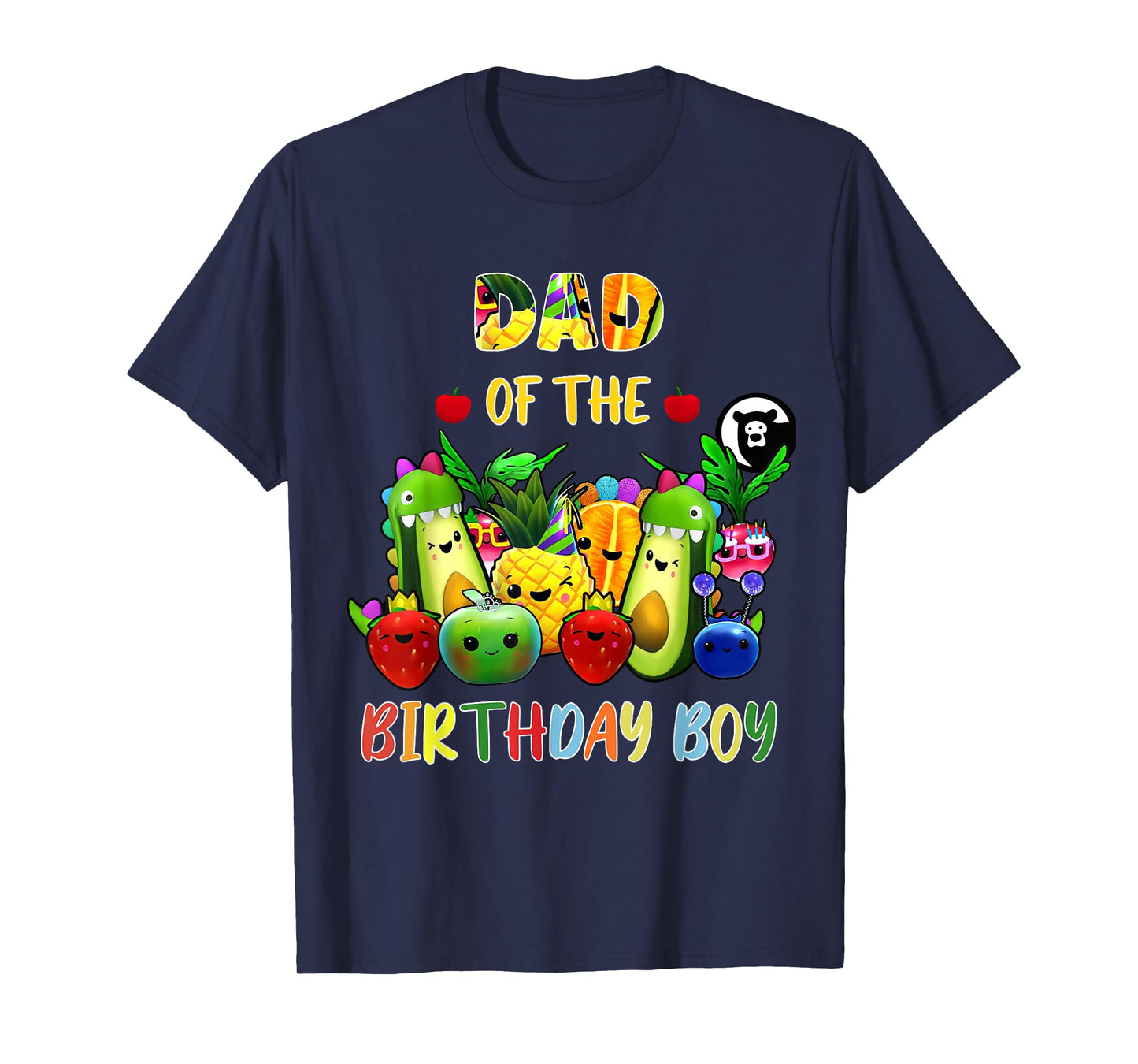 Dad Of The Birthday Boy Family Fruit Birthday Hey Bear T-Shirt