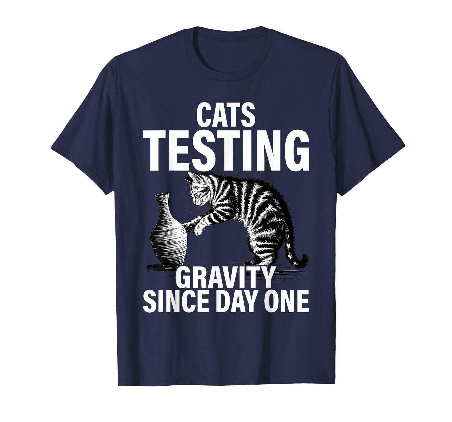 Funny Cat Physics Testing Gravity Since Day One, Math Joke T-Shirt