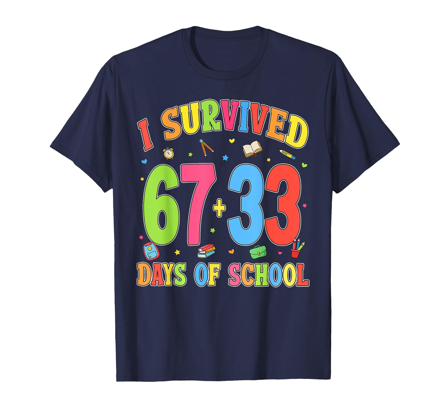 I Survived 67 + 33 Days of School 100th Day of School Kids T-Shirt