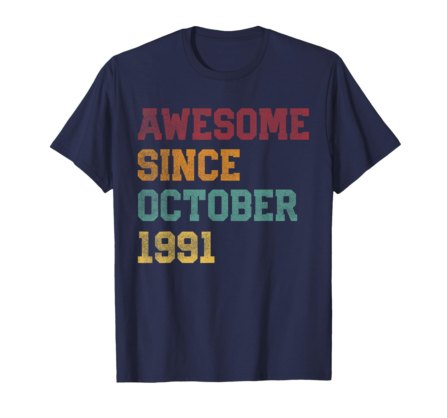 Awesome Since October 1991 34th Birthday 34 Years Old T-Shirt