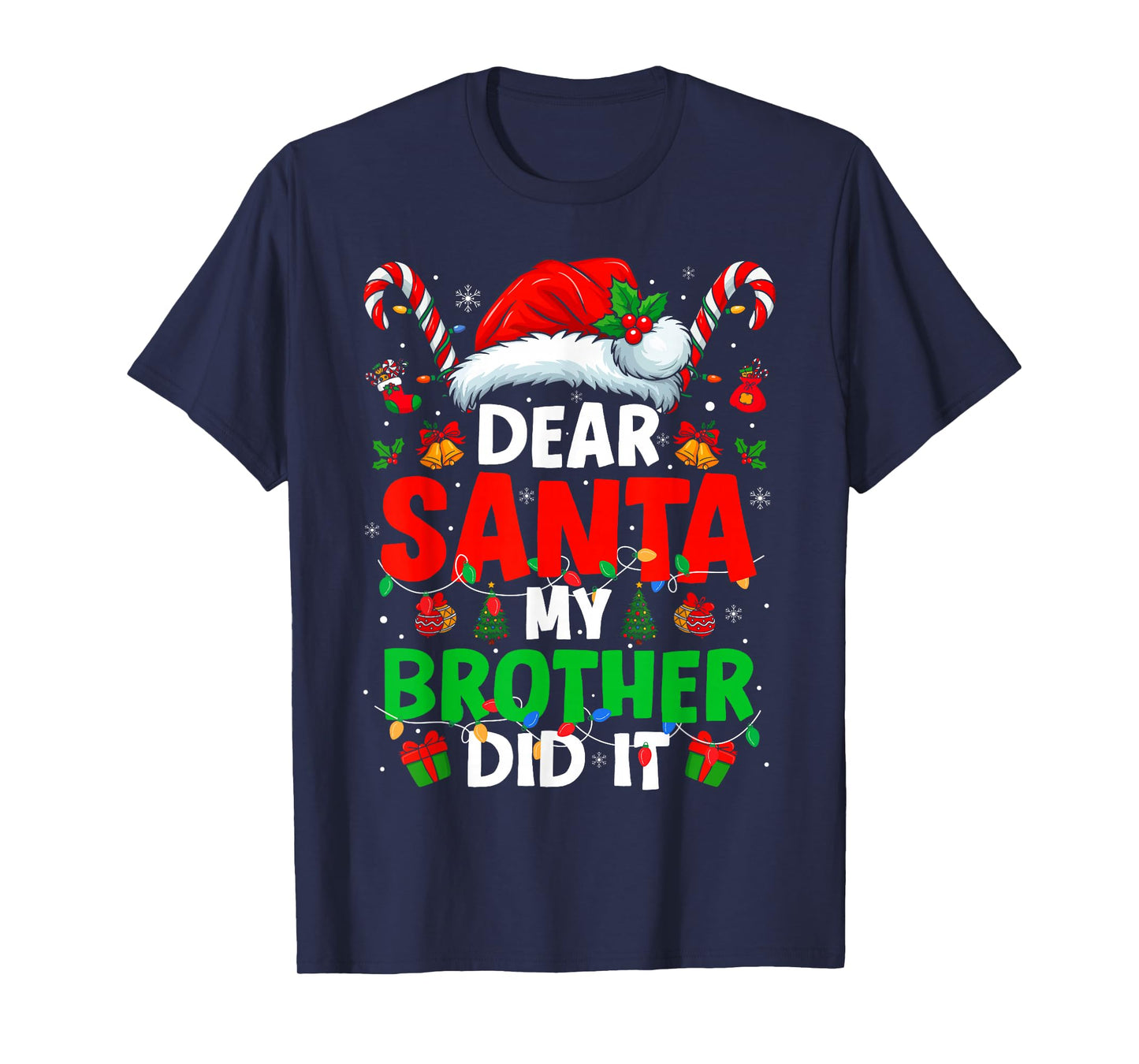 Dear Santa My Brother Did It Funny Christmas Boys Girls Kids T-Shirt