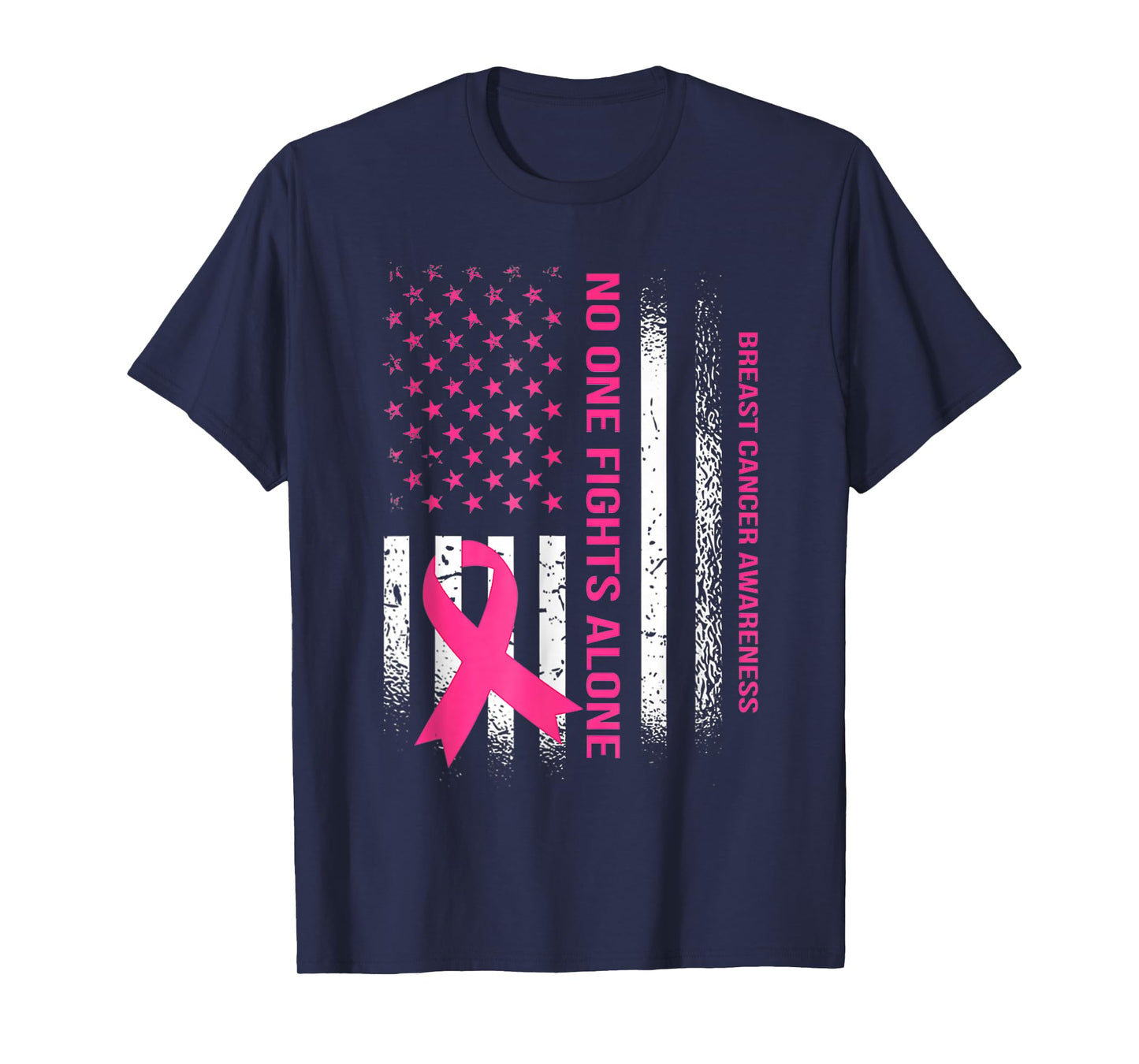 No One Fights Breast Cancer Alone American Flag Pink Ribbon T-Shirt