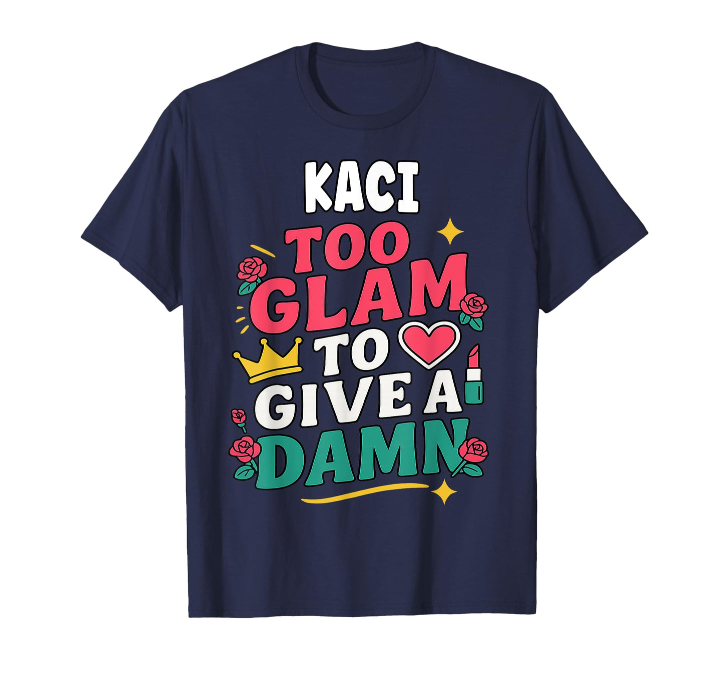 KACI Personalized Women's Gift Custom KACI T-Shirt