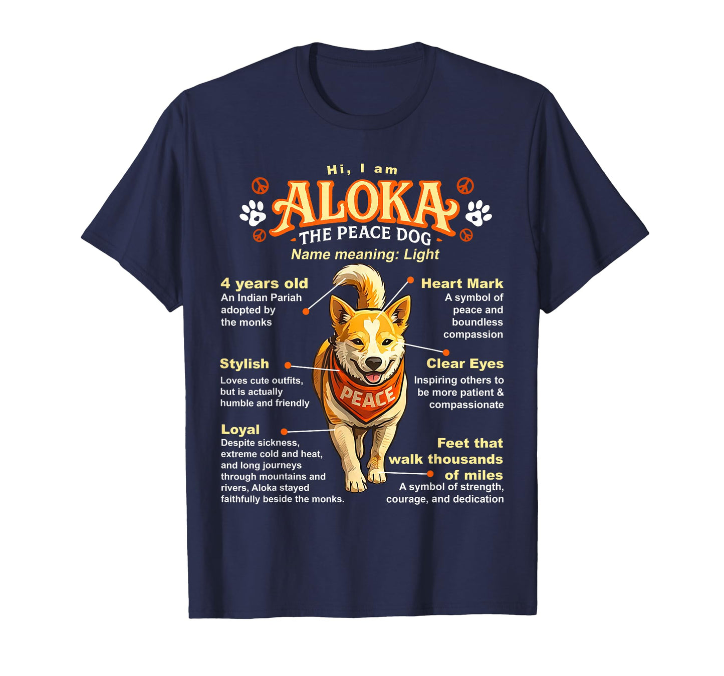 Aloka The Peace Dog Inspirational Infographic T-Shirt