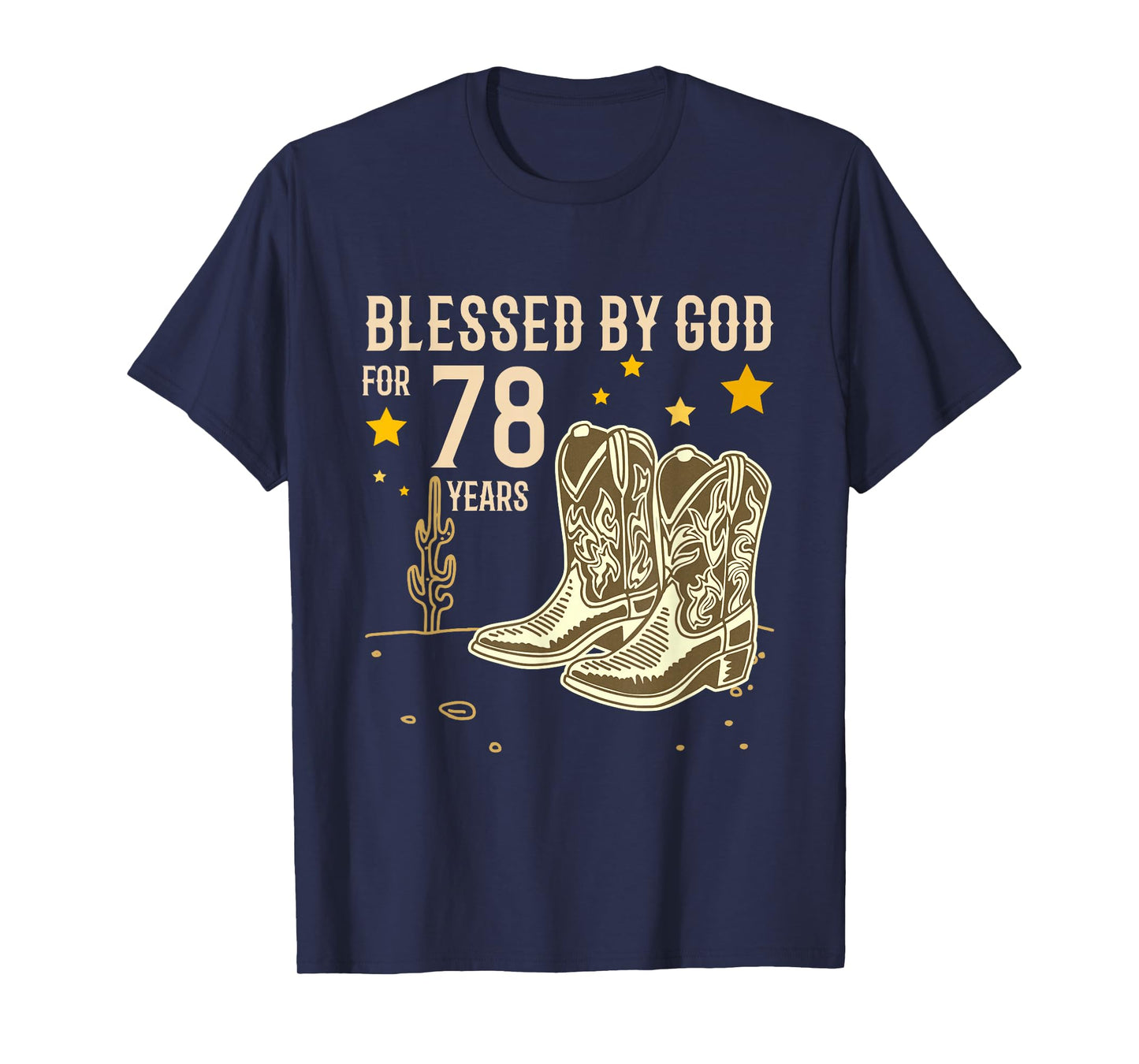 Vintage Blessed by God for 78 Years Cowboy 78th Birthday Men T-Shirt