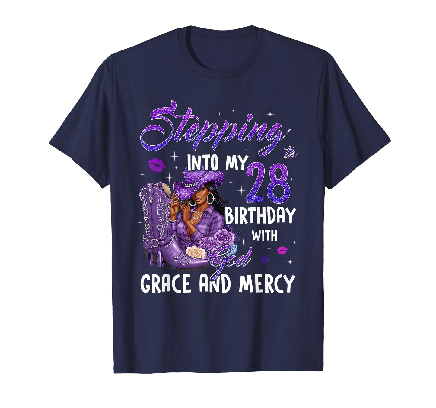Stepping Into My 28th Birthday Faith Grace Mercy Cowgirl T-Shirt