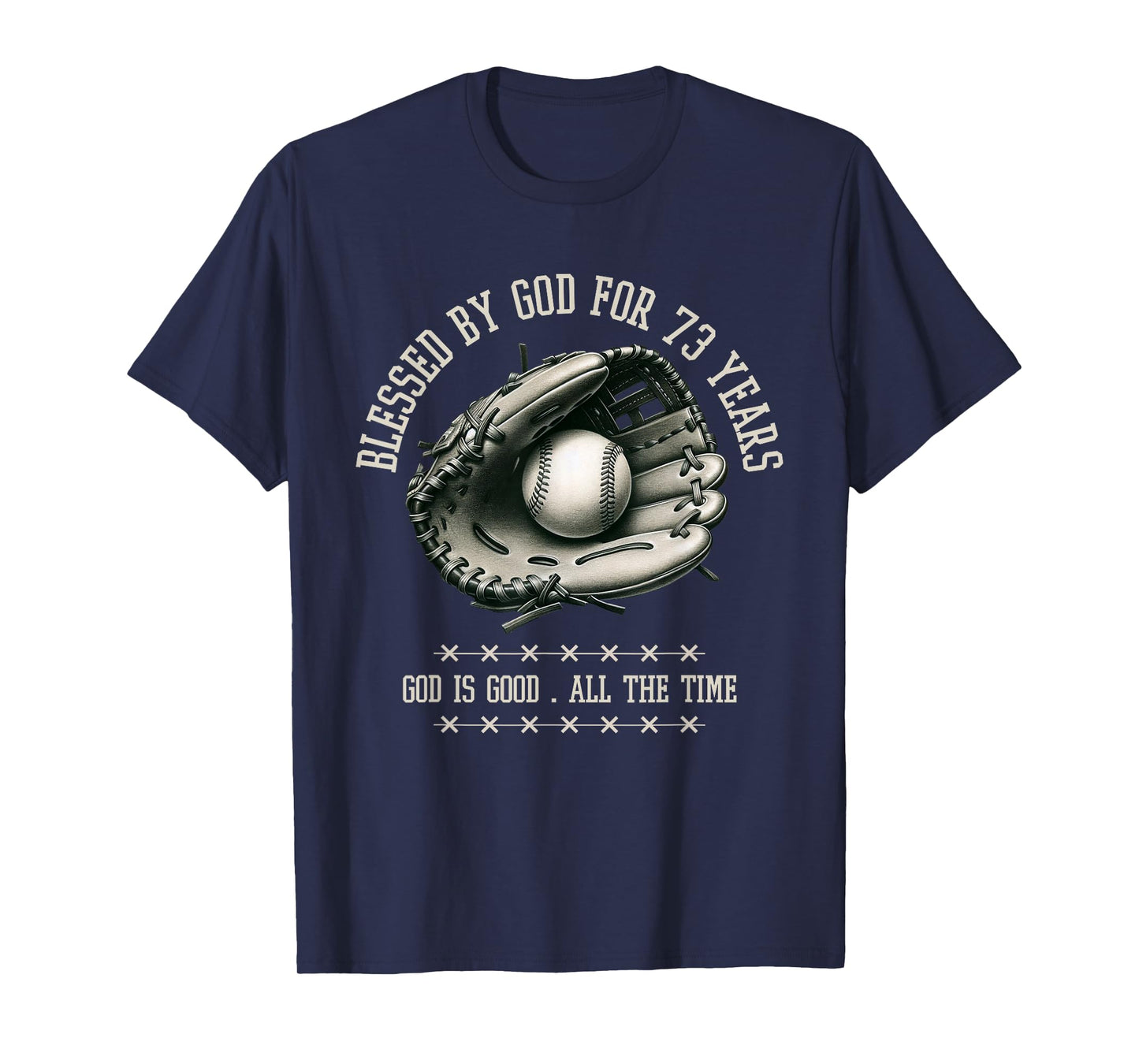 Blessed by God for 73 Years Old Baseball 73rd Birthday Gifts T-Shirt