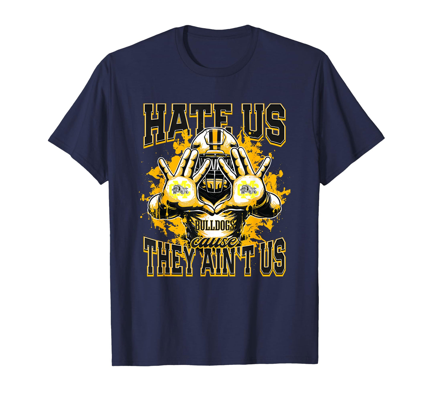 Marlboro County Bulldogs Logo Hate Us Cause They Ain't HS T-Shirt