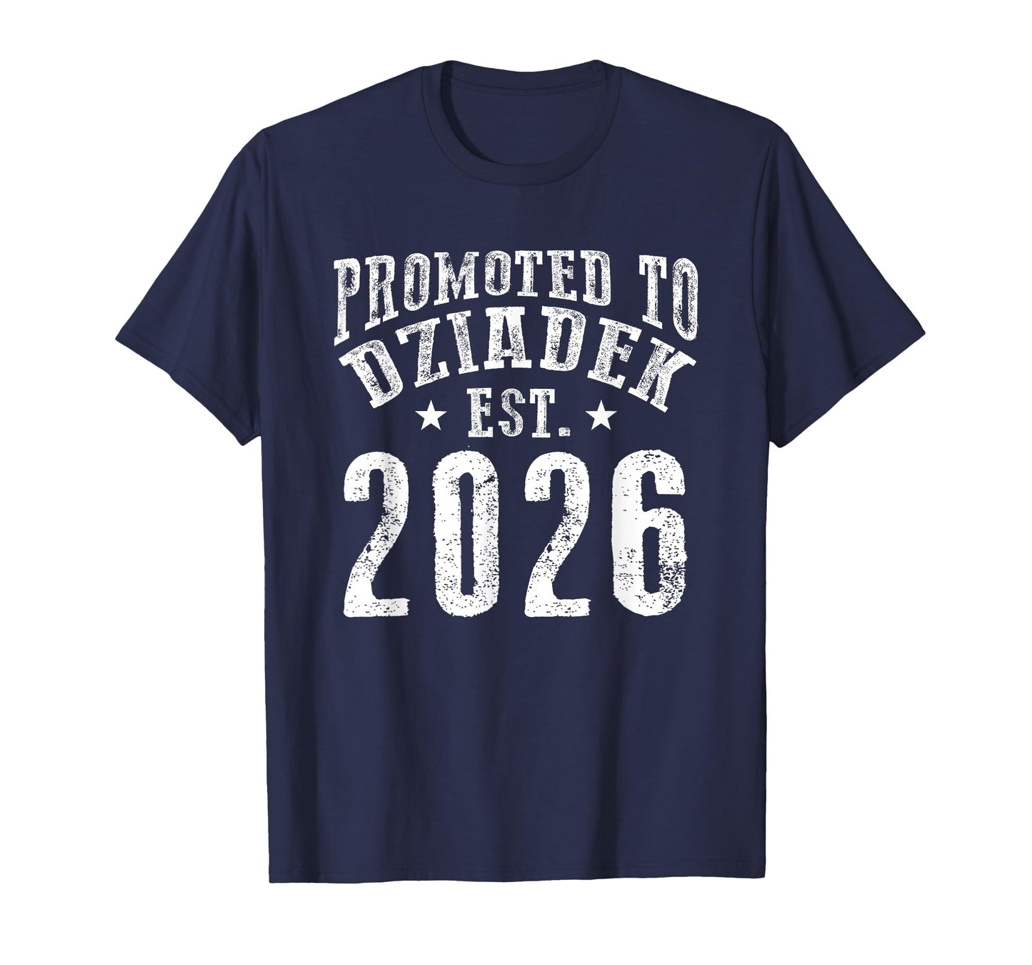 Promoted to Dziadek Est 2026 New Coming Grandpa to Be 26 T-Shirt