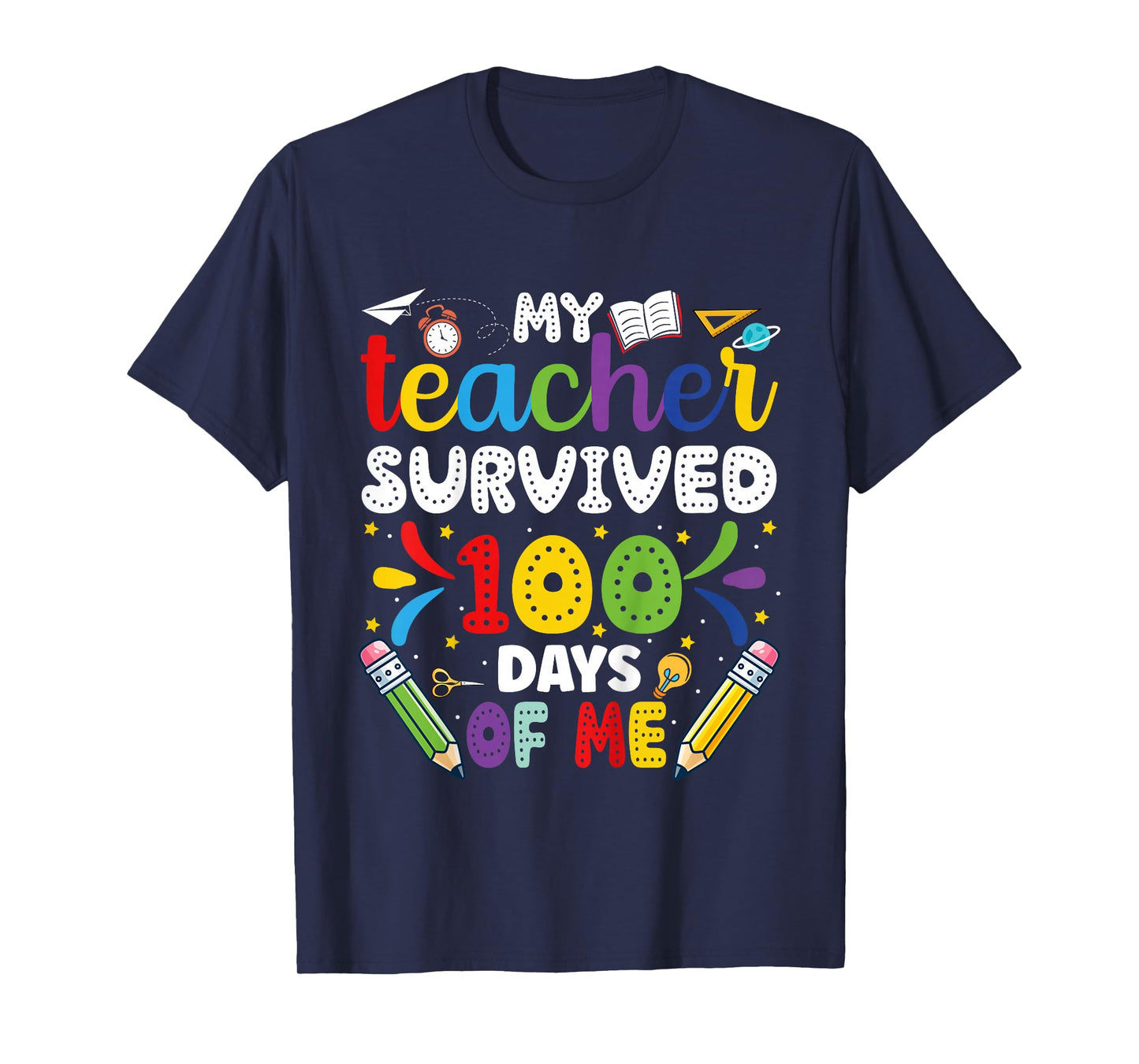 My Teacher Survived 100 Days of Me 100th Day of School Boys T-Shirt