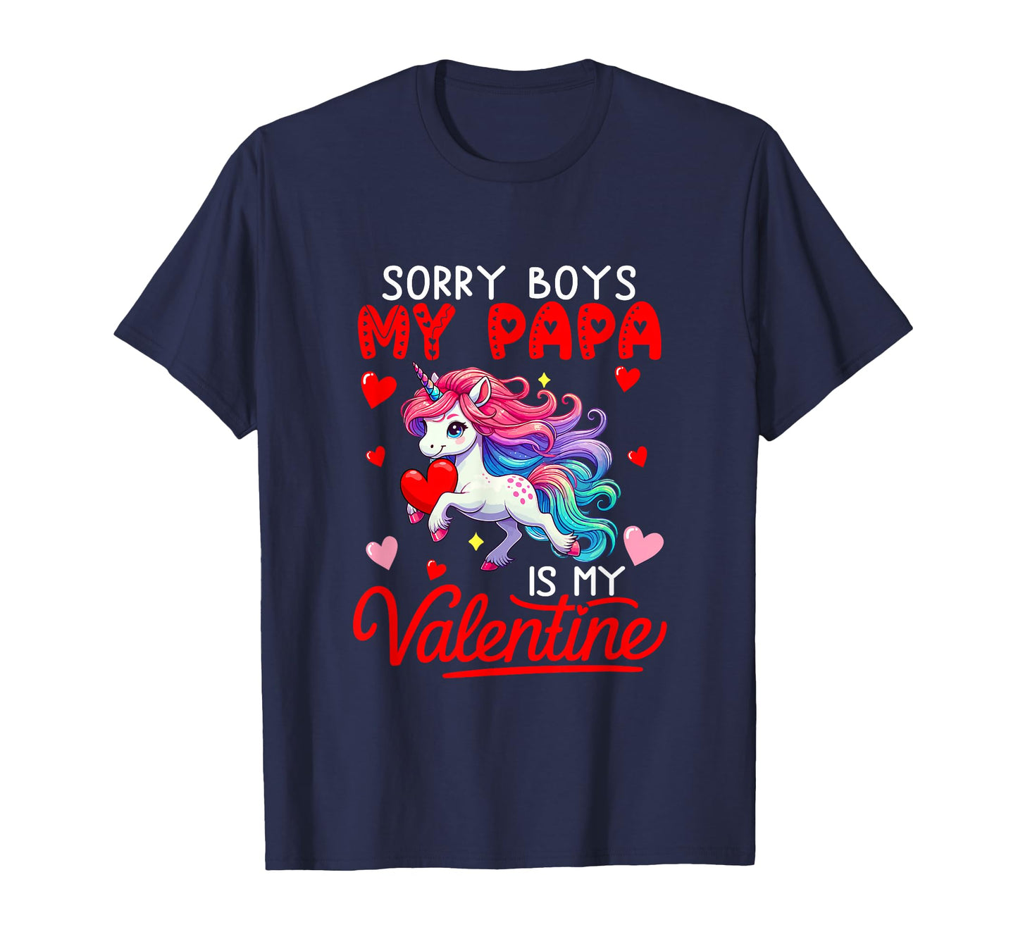 Sorry Papa is My Valentine Funny Joke Boys Cute Unicorn T-Shirt