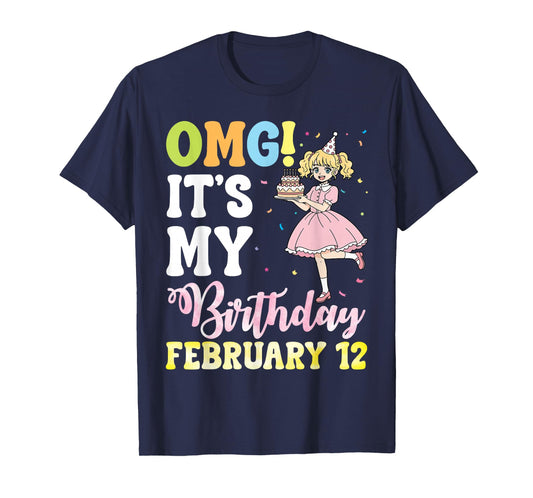 OMG It's My Birthday On February 12 Cute Girl with Presents T-Shirt
