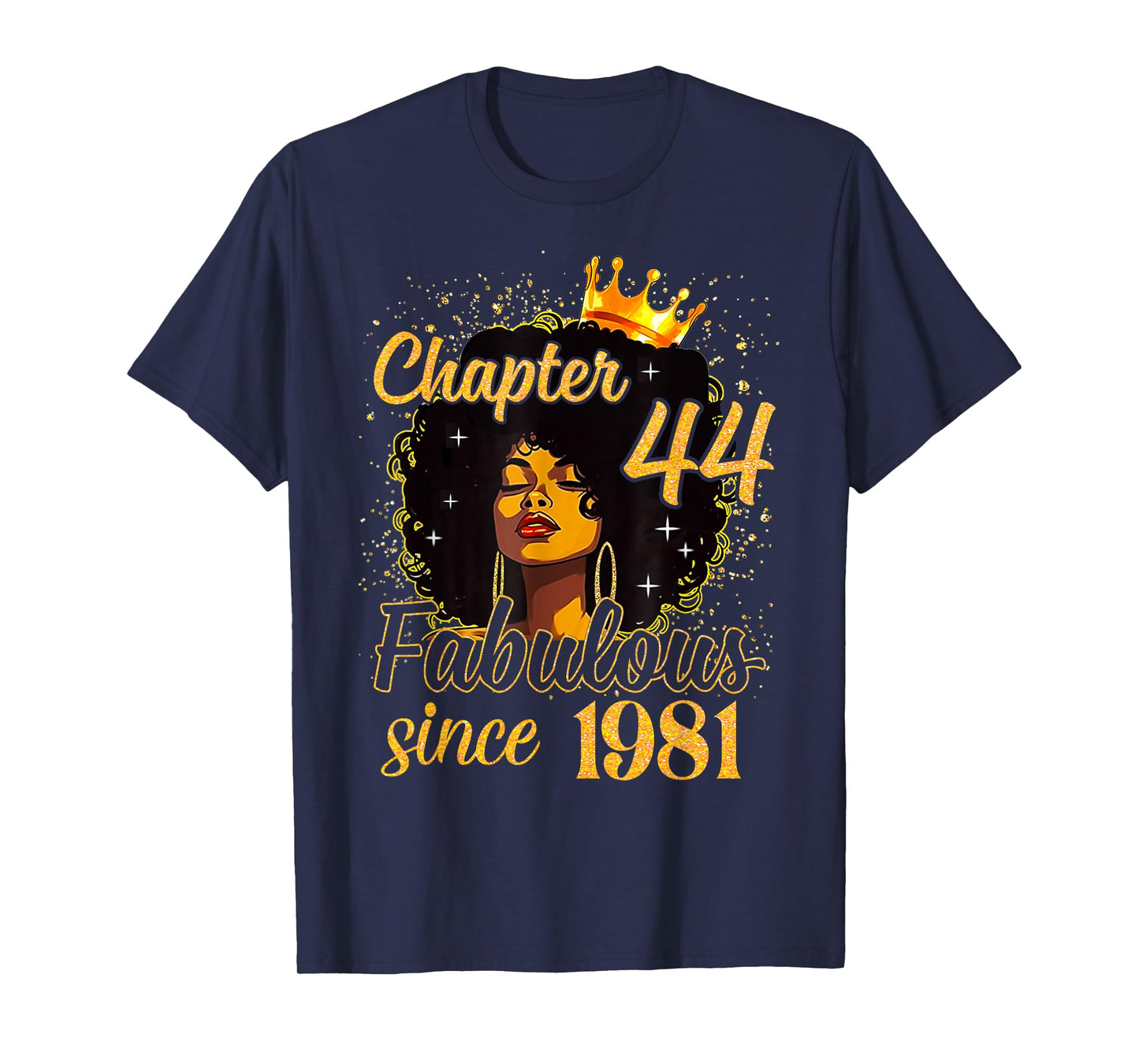 Chapter 44 Fabulous Since 1981 44th Birthday Women Melanin T-Shirt