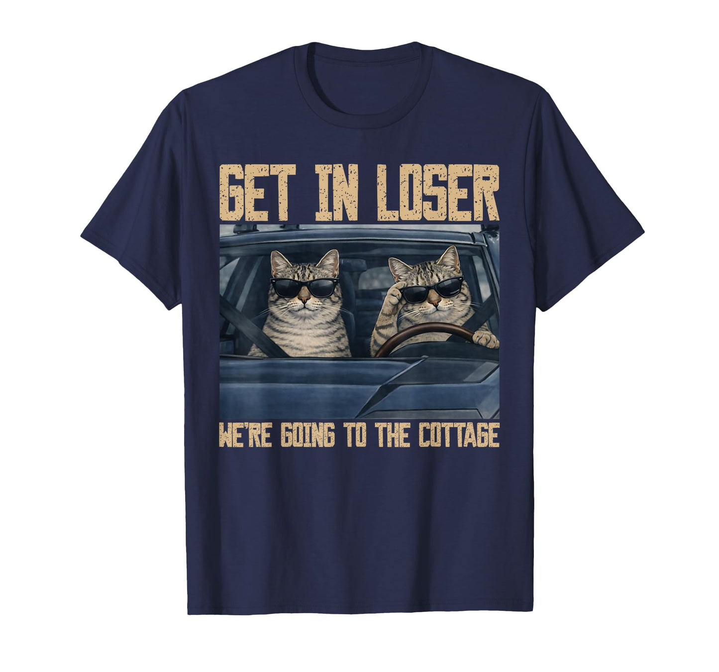 Funny Get in Loser were Going to The Cottage Cat Meme T-Shirt