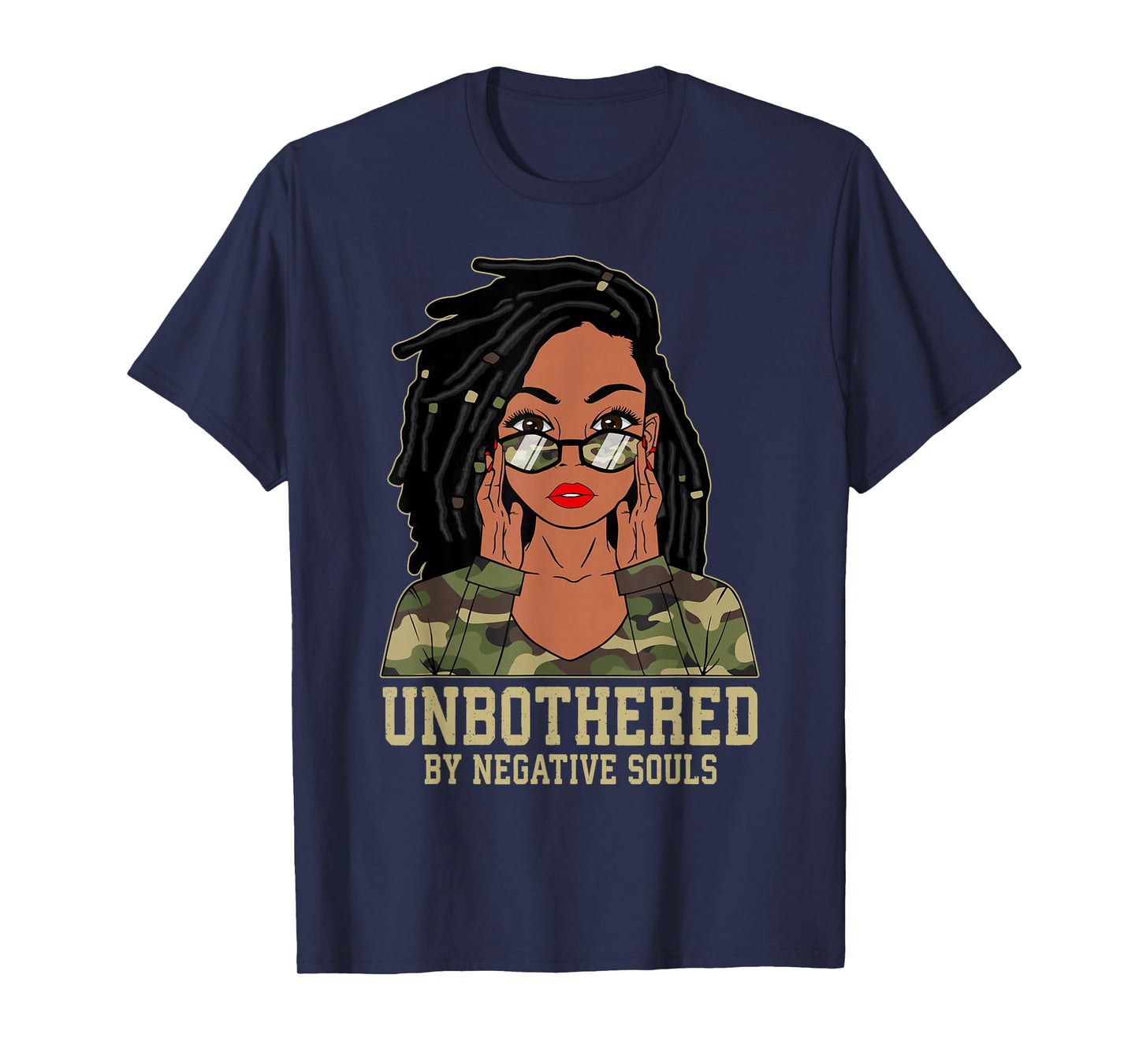Loc'd Hair Sassy Black Woman Camo Melanin Girl Unbothered T-Shirt