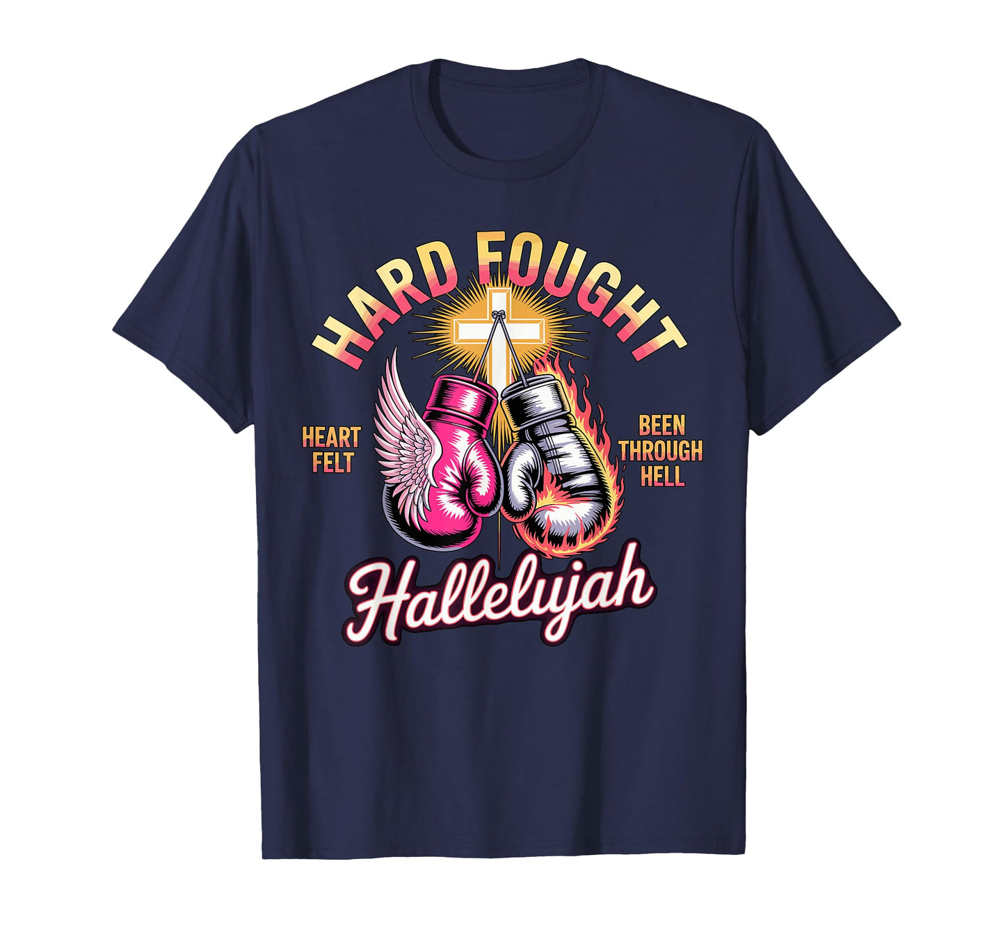 Hard Fought Hallelujah Boxing Gloves Faith T-Shirt