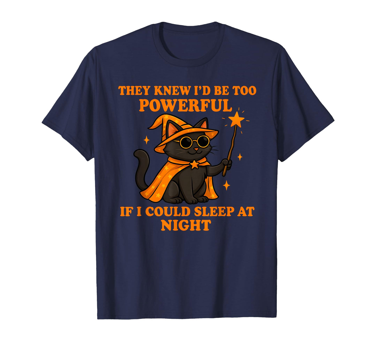 They Know I'd Bee Too Powerful If I Could Sleep at Night T-Shirt