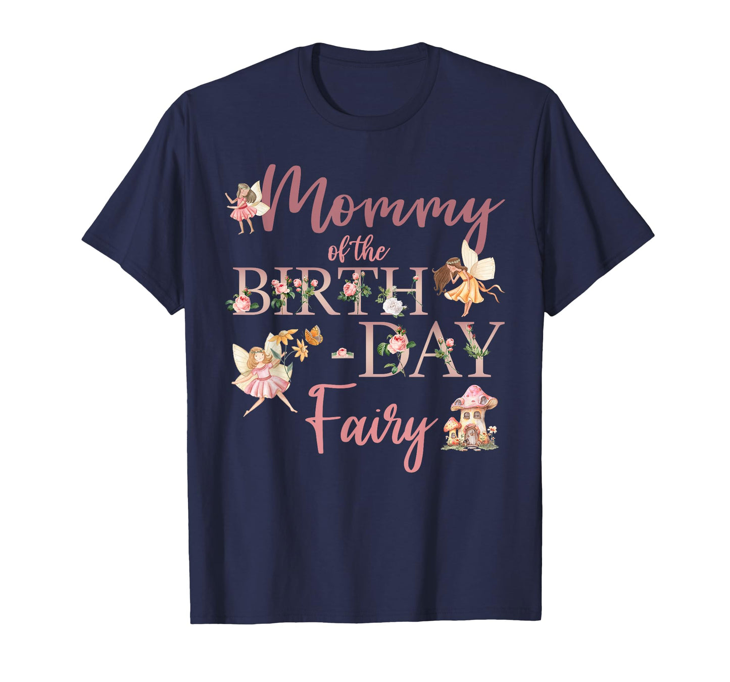 Mommy Of The Birthday Fairy First Birthday Family Matching T-Shirt