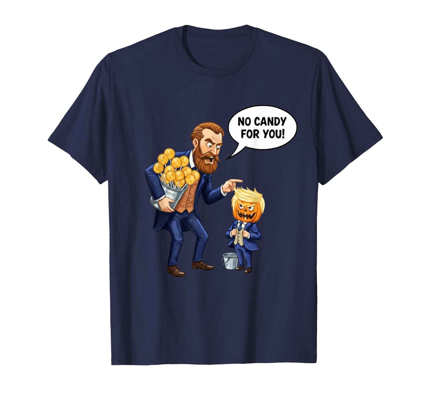 Trump Nobel Peace Prize No Candy for You Trumpkin Halloween T-Shirt