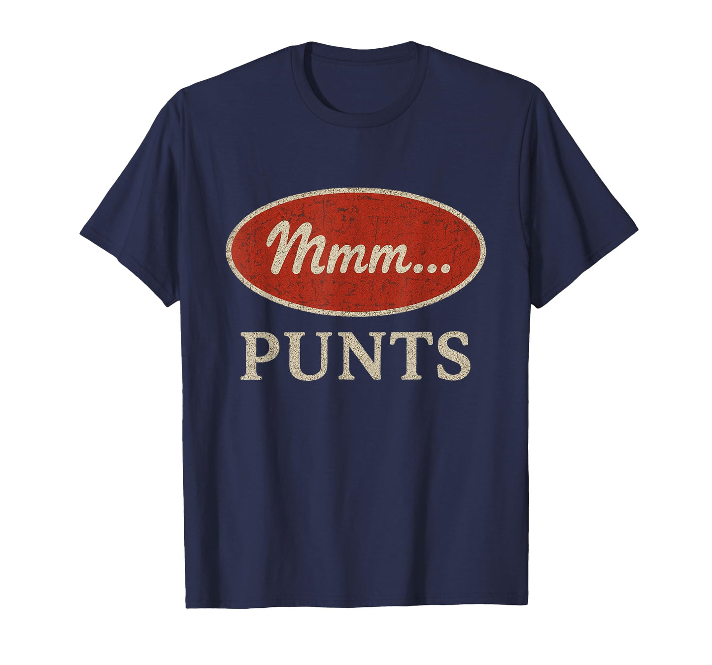 Mmm...Punts mmm punts T-Shirt