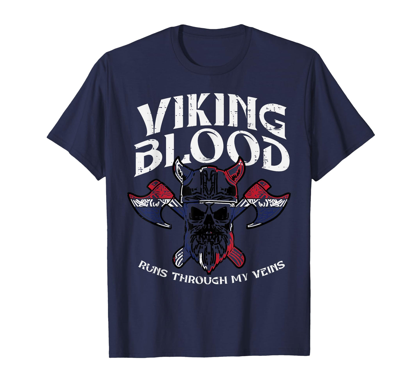 Viking Blood Runs Through My Veins Warrior Men Women Kids T-Shirt