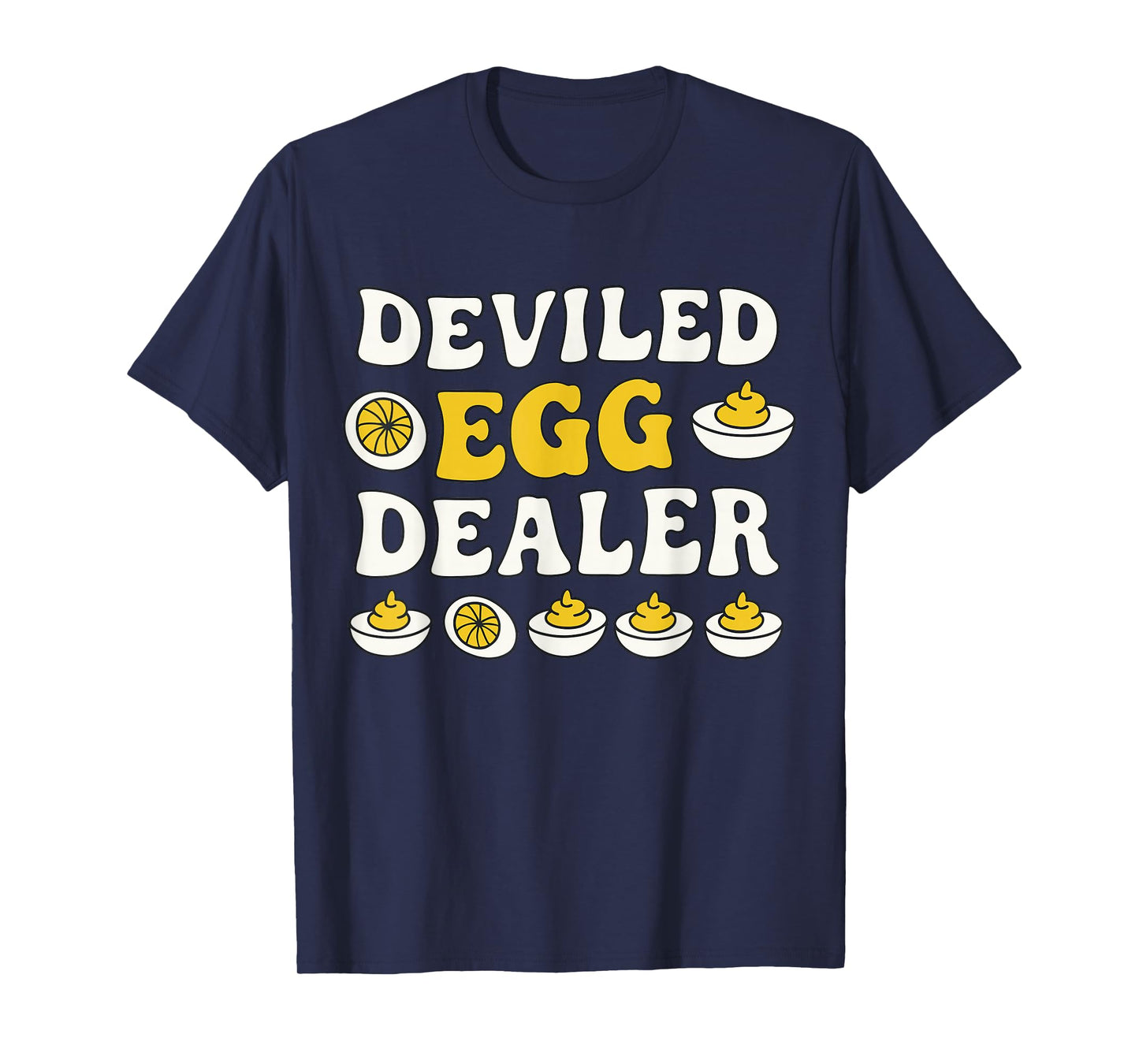 Funny Deviled Egg Dealer Thanksgiving T-Shirt