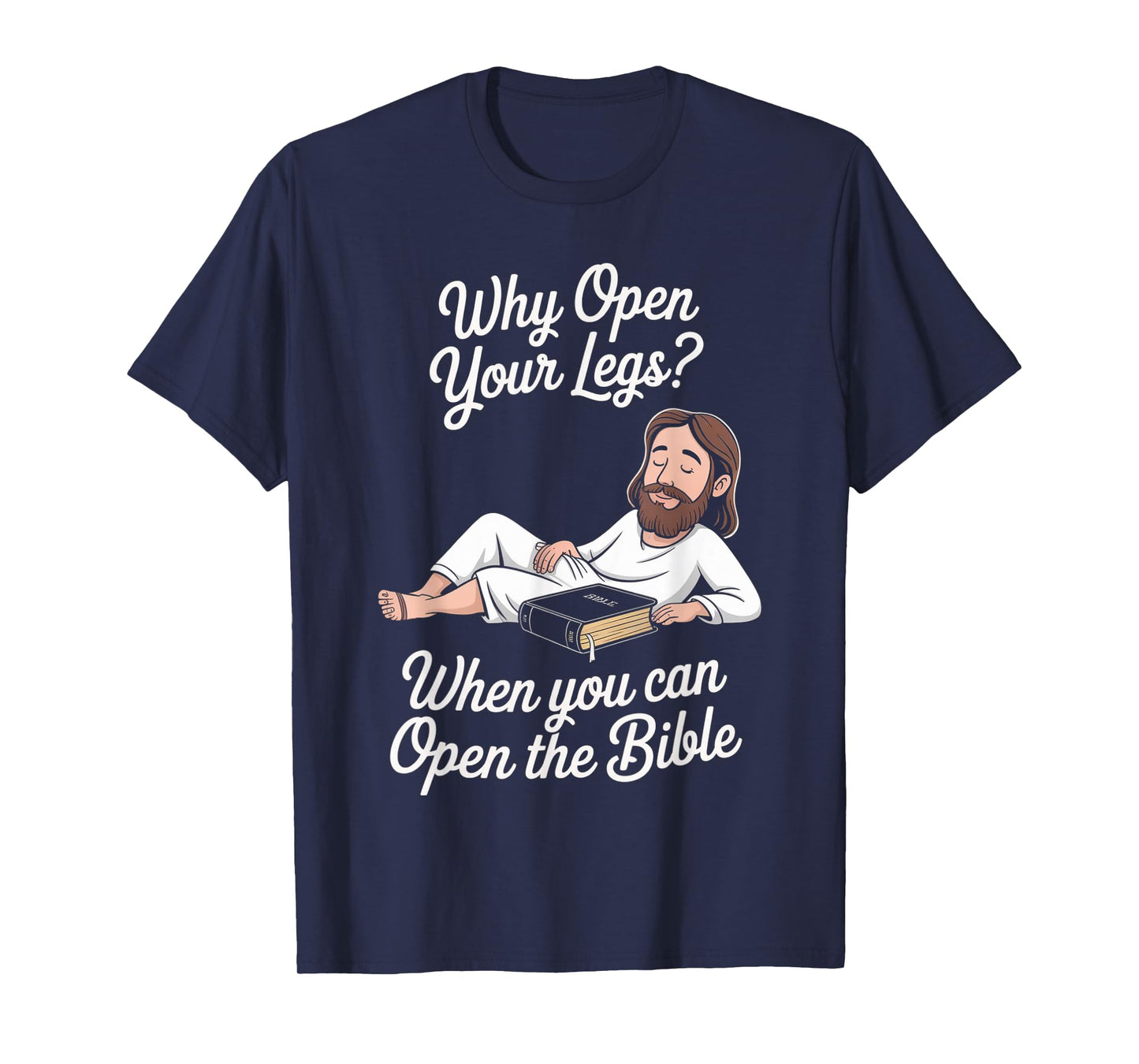 Funny Open The Bible Christian Faith Humor Saying Adult Joke T-Shirt