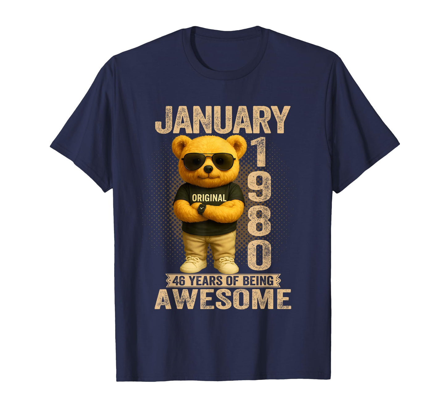 46 Year Old January 1980 Teddy Bear 46th Birthday Men Women T-Shirt