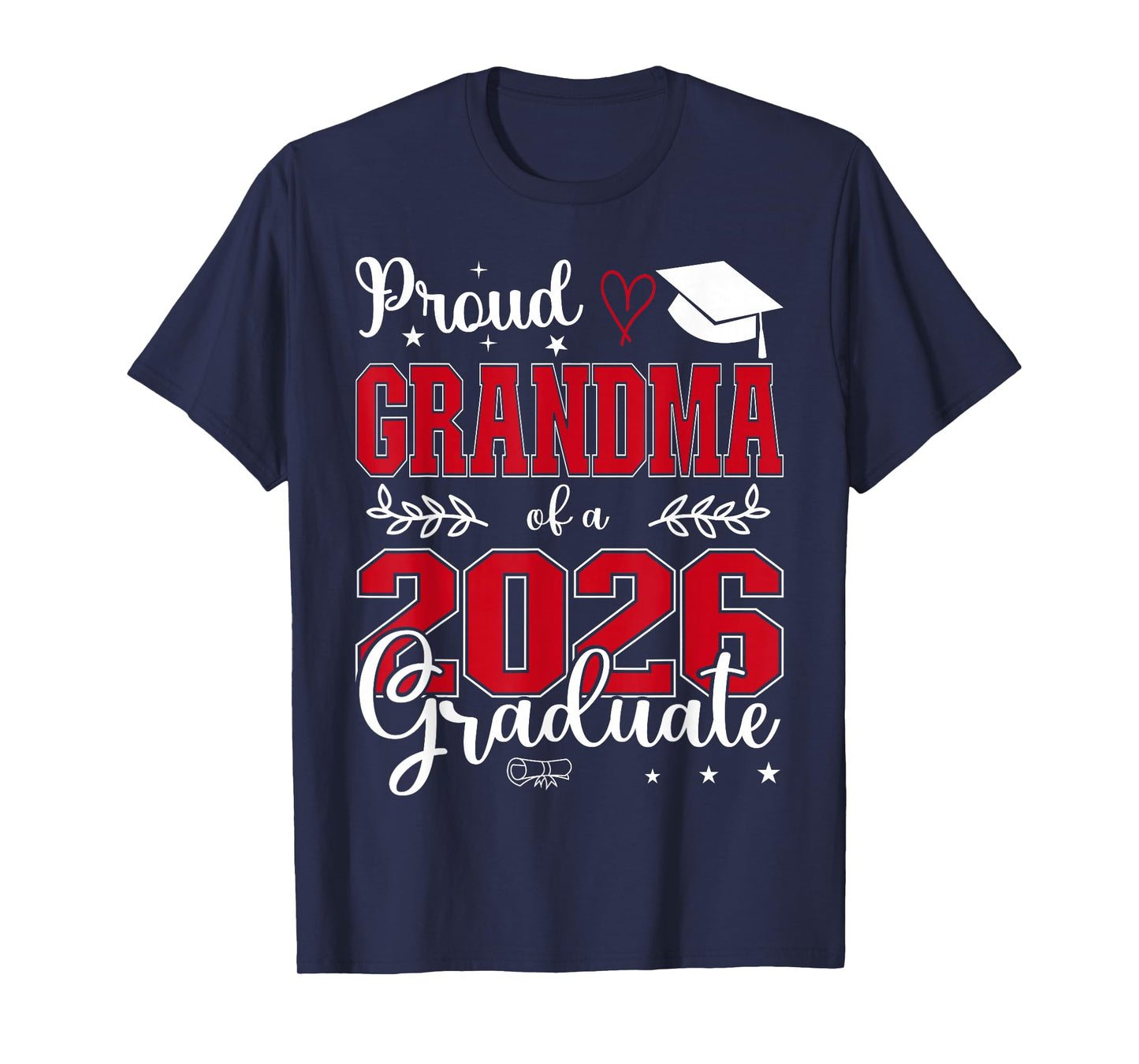 Proud Grandma of a Class of 2026 Graduate for Graduation T-Shirt