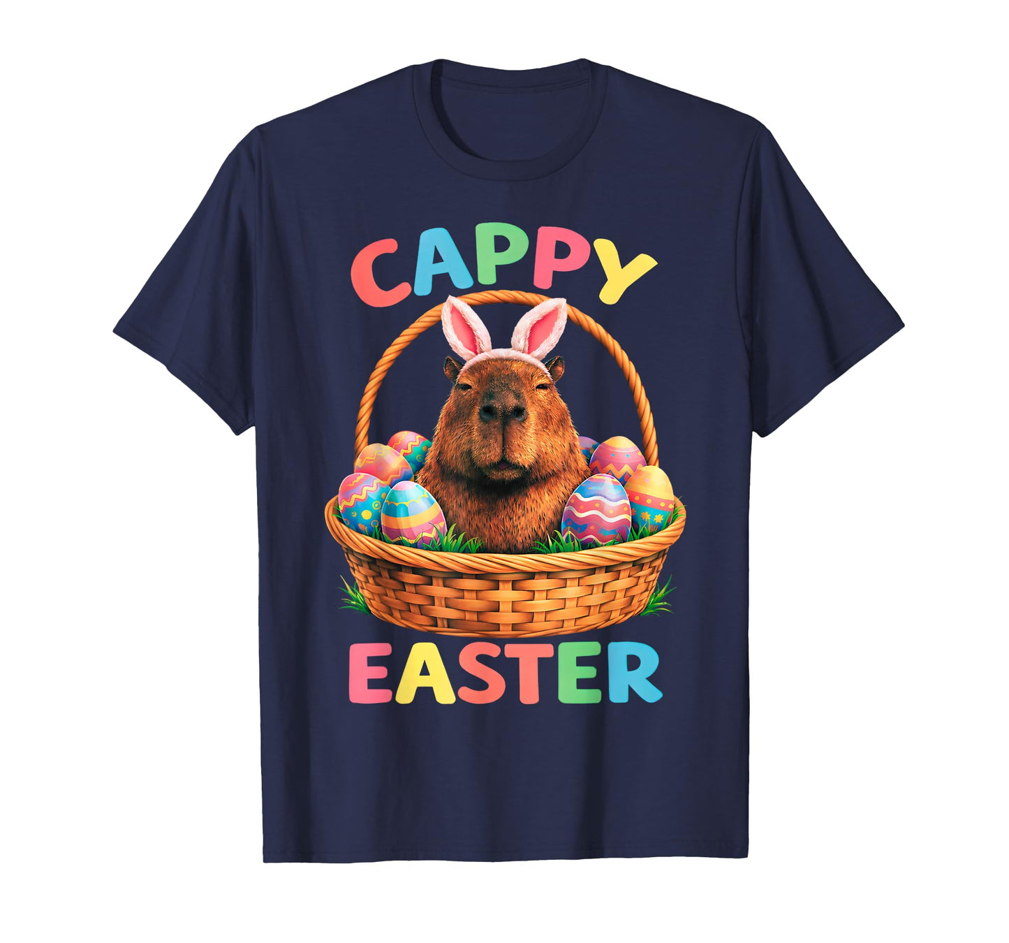 Funny Cappy Easter Capybara Bunny with Eggs Spring Humo T-Shirt