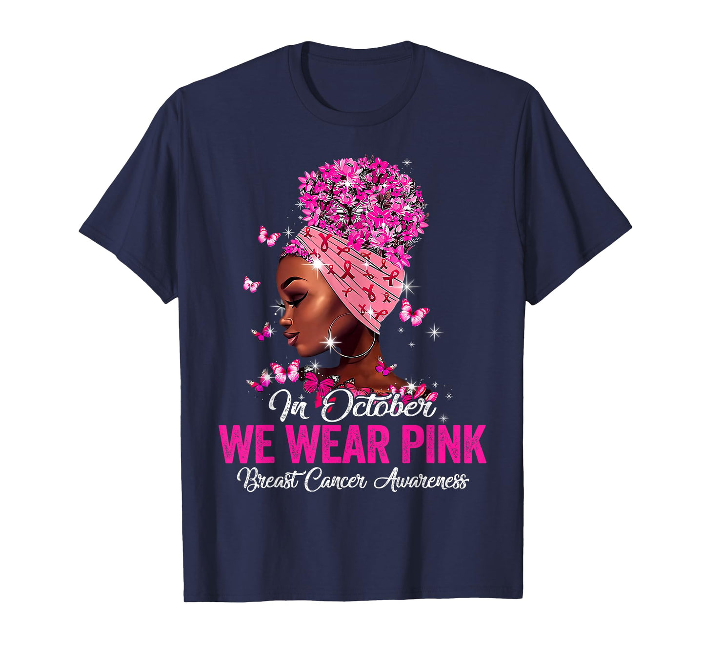 in October We Wear Pink Black Women Breast Cancer Awareness T-Shirt