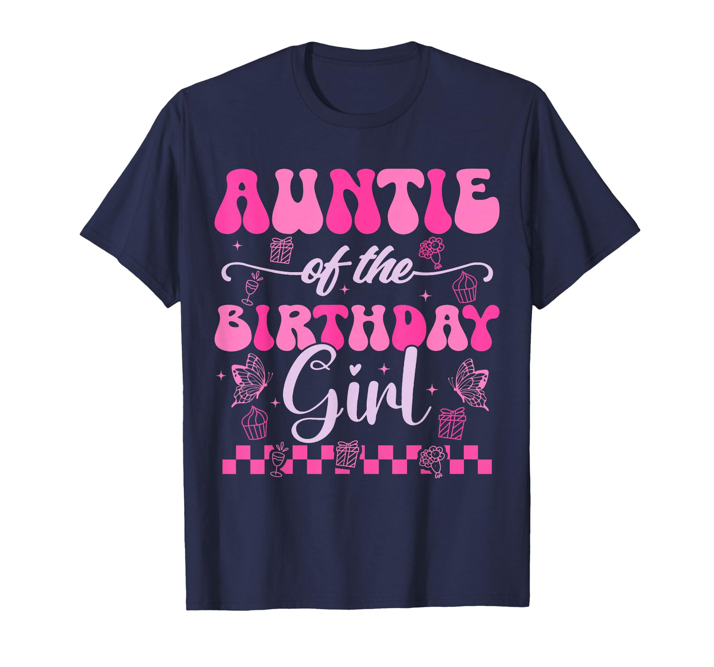 Auntie Of The Birthday Girl Kids Daughter Pink Themed Groovy T-Shirt