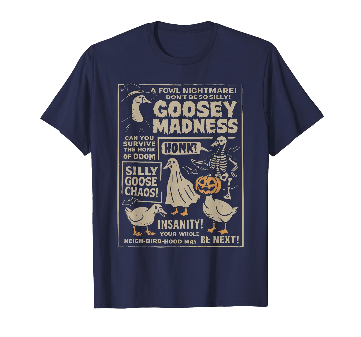 Goosey Madness, Vintage Funny Halloween Silly Goose T-Shirt