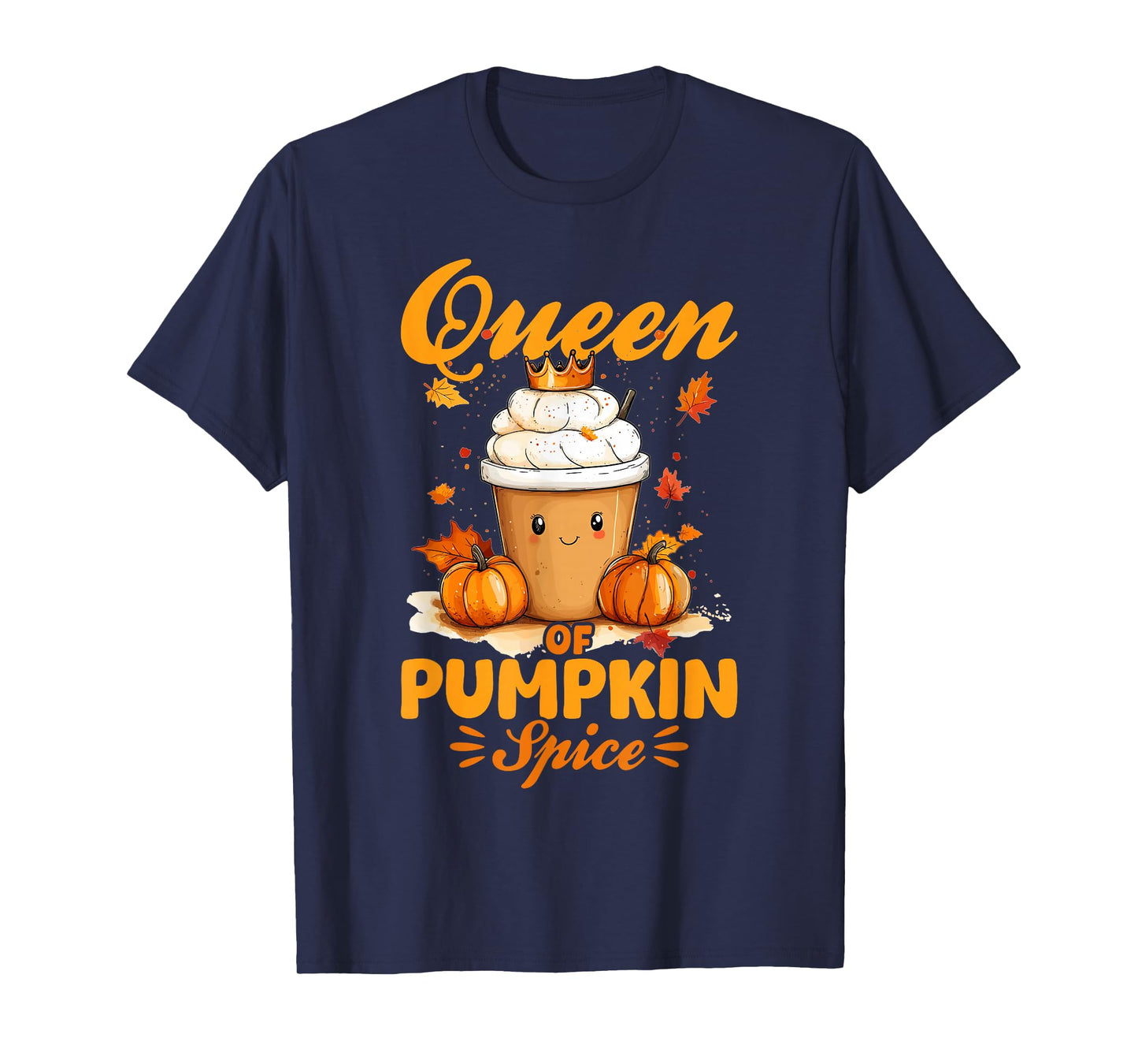 Pumpkin Spice Latte Fall Season Queen of Pumpkin Spice T-Shirt