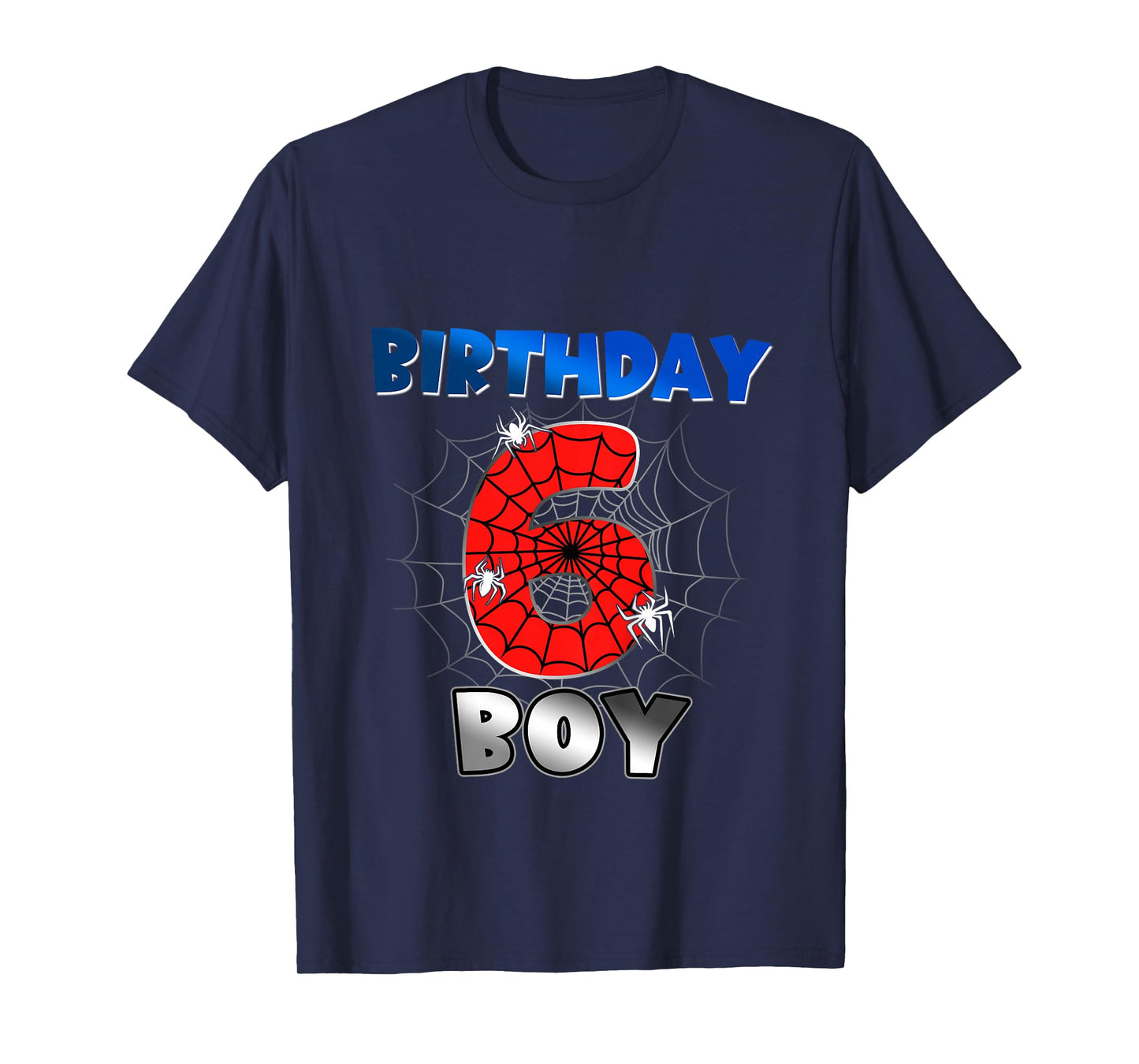 Kids Birthday Boy 6th Birthday Spider Theme Party 6 Year Old Boys T-Shirt