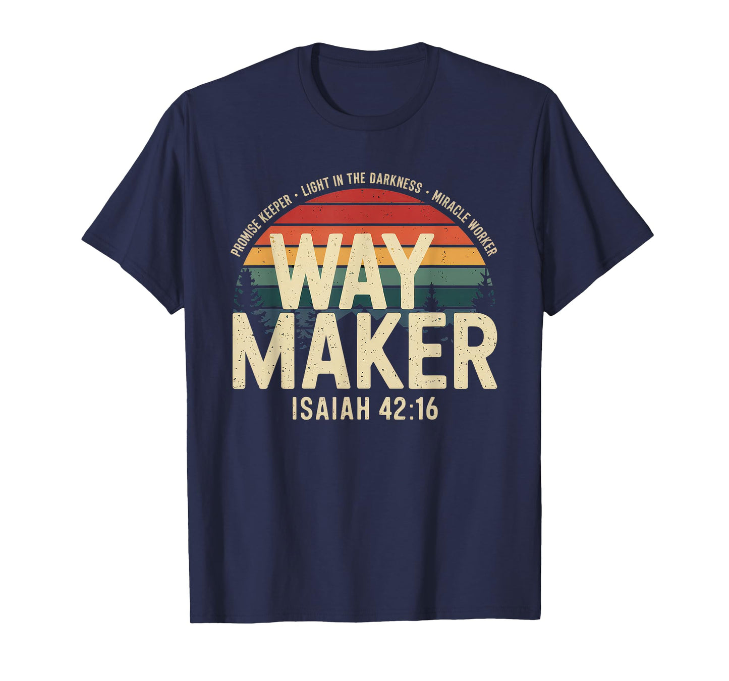 Waymaker Tshirt Promise Keeper Miracle Worker God Christian T-Shirt